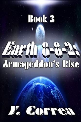 Earth 8-8-2 Armageddon's Rise