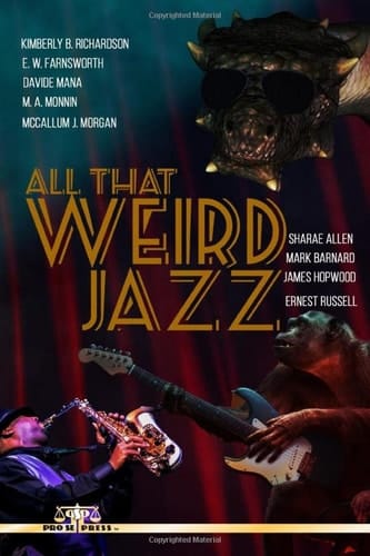 All That Weird Jazz