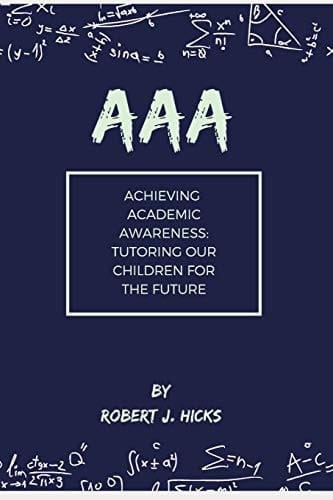 AAA Achieving Academic Awareness Tutoring Our Children for the Future