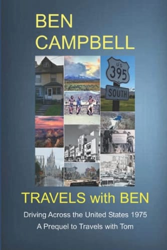 Travels with Ben: A Prequel to Travels with Tom