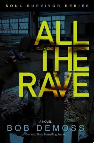 All the Rave (Soul Survivor Series Book 2)
