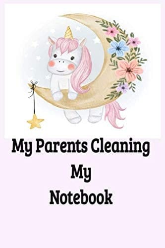 My Parents Cleaning My Notebook Lined Notebook,110 Pages, Cover 6x9