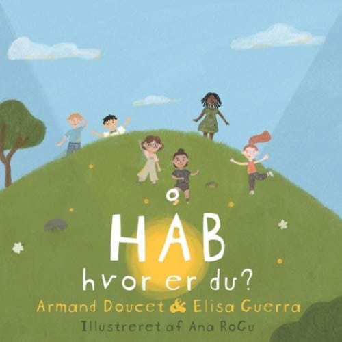 Håb, hvor er du? (Danish Edition)
