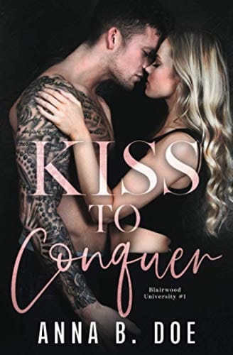 Kiss To Conquer An Enemies-to-Lovers Romance