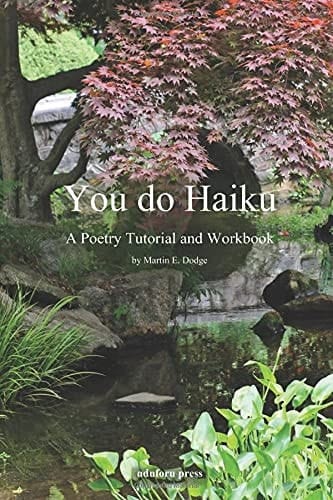You Do Haiku: a Poetry Tutorial and Workbook