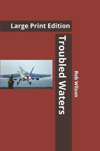 Troubled Waters Large Print Edition