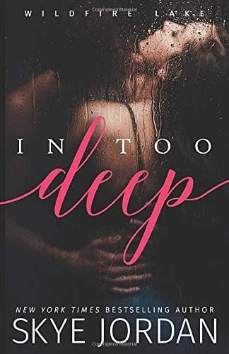 In Too Deep