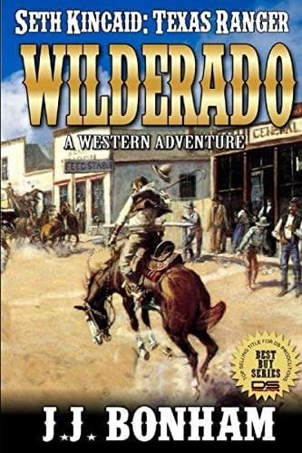 Texas Ranger: Seth Kincaid: Wilderado