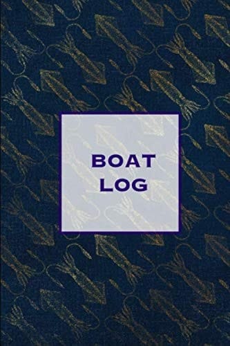 Boat Log: Record Trip Information, Captains Expenses & Maintenance Diary Vessel Info Journal Notebook Boating Book