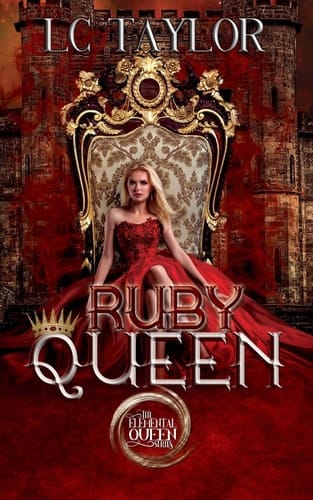 Ruby Queen The Elemental Queen Series