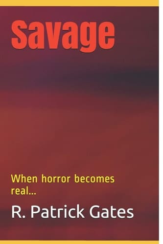 Savage When Horror Becomes Real...