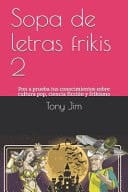 Sopa de Letras Frikis 2 Pon a Prueba Tus Conocimientos Sobre Cultura Pop y Frikismo