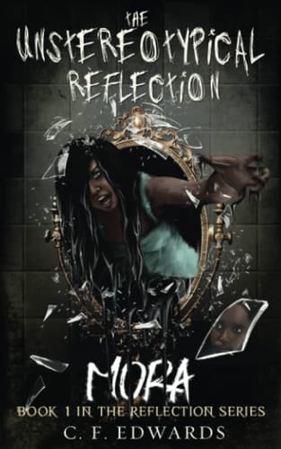 Unstereotypicals: Mora A Young Adult Horror Thriller