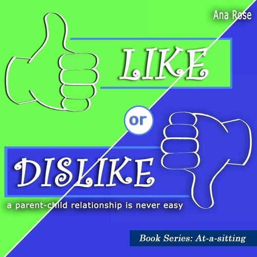 Like Or Dislike A Parent-child Relationship is Never Easy