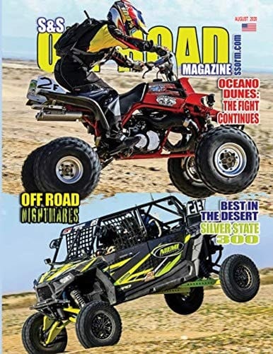 S&S Off Road Magazine August 2020 Book Version: Off road racing, dirt bikes, quads, UTVs, SXS, 4WDs, Trucks, desert racing and automotive fun (S&S Off Road Magazine Book Series)