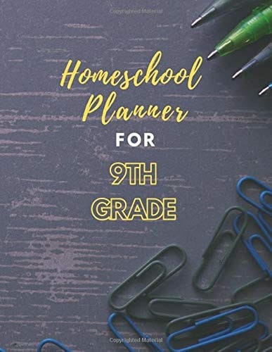 Homeschool Planner for 9th Grade Plan the Whole Year's Curriculum . Track Attendance . Record Grades . Calculate Hours . All in One Book for Students and Parents