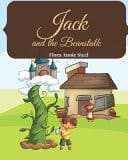 Jack and the Beanstalk The Illustrated Classic Tale of the Original Fairytale Story in Large Print