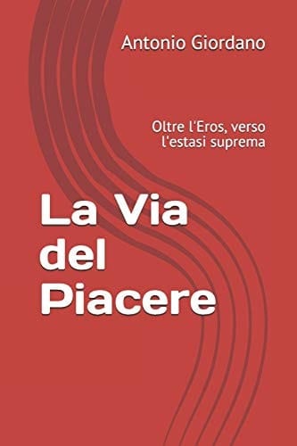 La Via Del Piacere Oltre l'Eros, Verso l'estasi Suprema