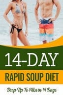 14 Day Rapid Soup Diet Discover How Women & Men Over 50 Are Dropping Pounds Like Crazy With a Simple Daily Ritual That