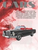 Unique Coloring Book Cars for Kids. Extra Large 150+ Pages. More Than 70 Cars Hyundai, Opel, Jeep, Volkswagen, Maserati, Chrysler and Others. Bulk Coloring Books Cars for Childrens Ages 6-12