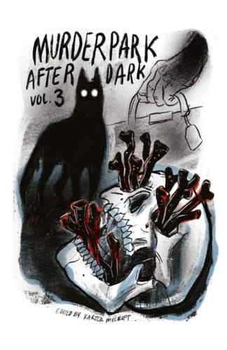 Murder Park After Dark: Volume 3