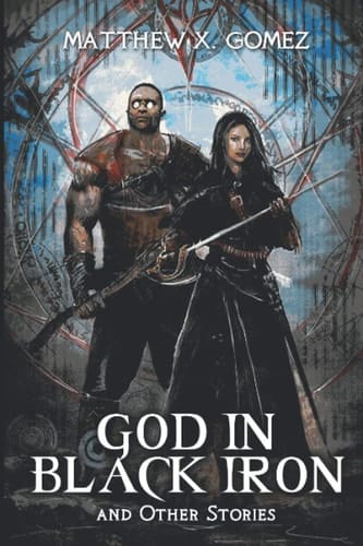 God in Black Iron and Other Stories