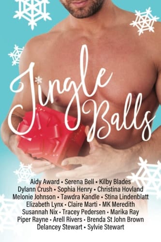 Jingle Balls: A Holiday Romantic Comedy Anthology