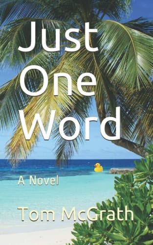 Just One Word A Novel