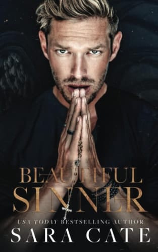 Beautiful Sinner A Standalone Forbidden Romance