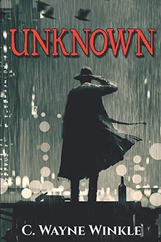 Unknown: A Mystery (A Jake Wylie Mystery)