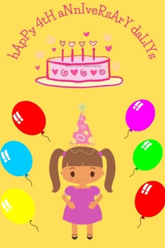 HAPPY 4TH ANNIVERSAY DAYLIS: HAPPY 4TH ANNIVERSAY DAYLIS A NICE GIFT FOR GIRLS