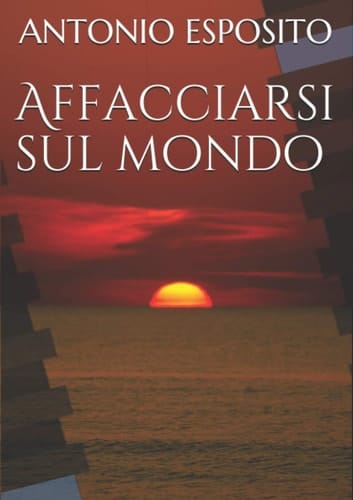 Affacciarsi sul mondo (Italian Edition)