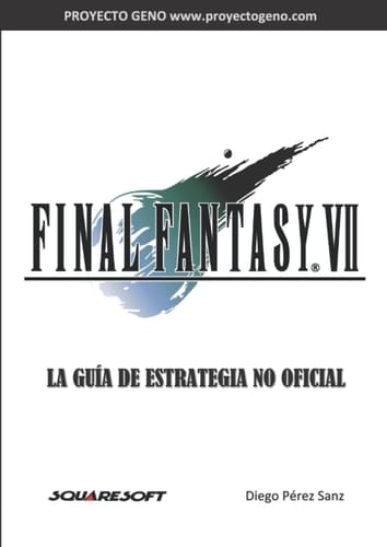Final Fantasy VII - Guía de Estrategia No Oficial Proyecto GENO