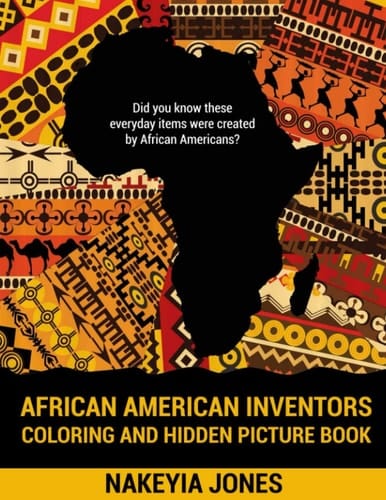 African American Inventors Coloring and Hidden Picture Book