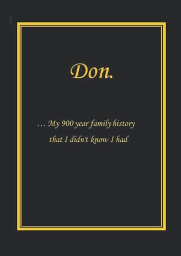 My 900 year family history that I didn't know I had