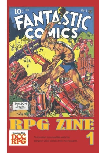 Fantastic Comics RPG #1: Dungeon Crawl Classics Compatible