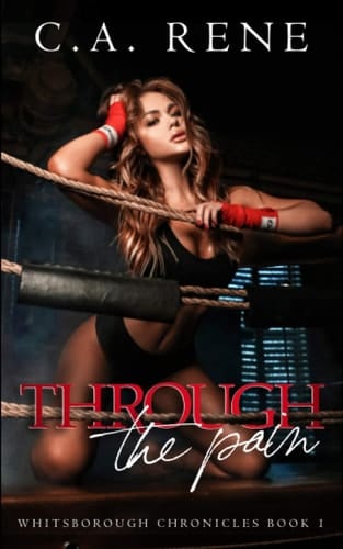 Through the Pain (Whitsborough Chronicles)