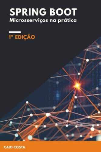 Spring Boot Microsserviços na prática