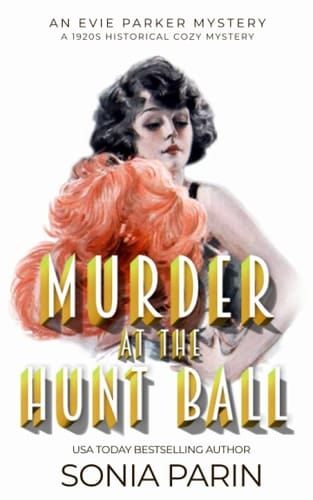 Murder at the Hunt Ball A 1920s Historical Cozy Mystery