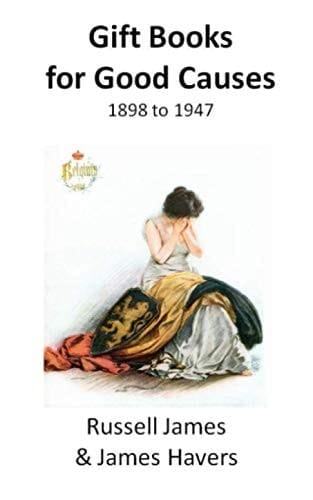 Gift Books for Good Causes 1898 to 1947