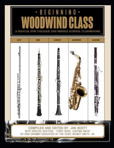 Beginning Woodwind Class: A Manual for College and Middle School Classrooms