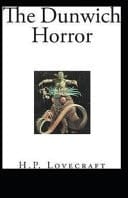 The Dunwich Horror Illustrated Edition