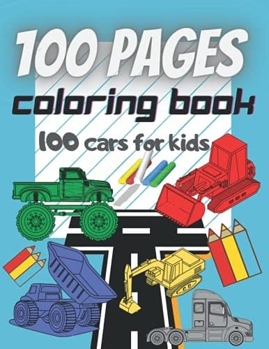 100 Pages Coloring Book: 100 Cars For Kids