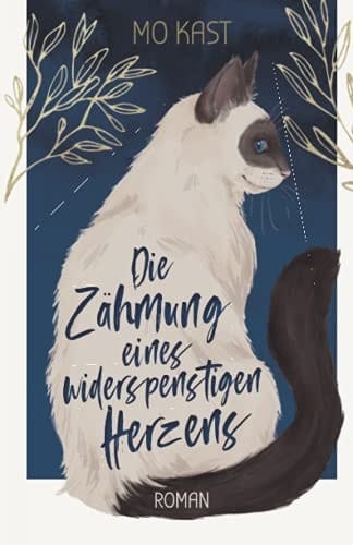 Die Zähmung eines widerspenstigen Herzens (German Edition)