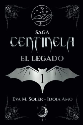 Centinela El legado