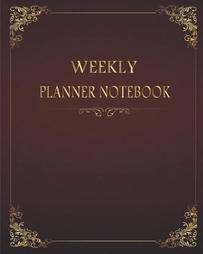 Weekly Planner Notebook: Weekly Work Planner Notebook, Keep Methodized with Daily, Weekly, and Monthly Work Notebook for 12 months, Premium Edition 1