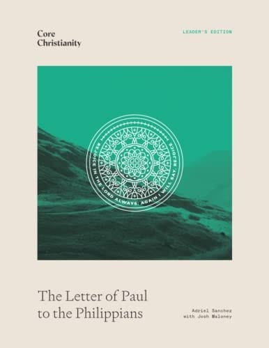The Letter of Paul to the Philippians Leader's Edition