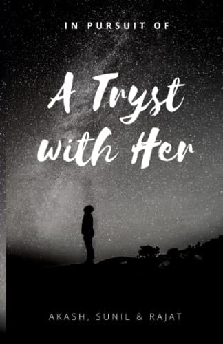 A Tryst With Her