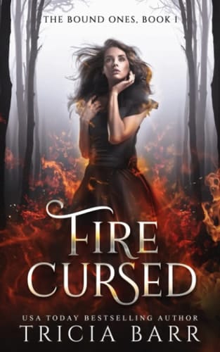 Fire Cursed: A Fated Mates Paranormal Romance (The Bound Ones)