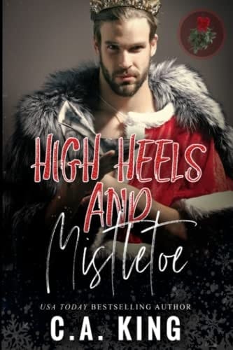 High Heels And Mistletoe (Sweet Holiday Romances)